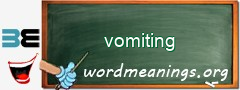 WordMeaning blackboard for vomiting